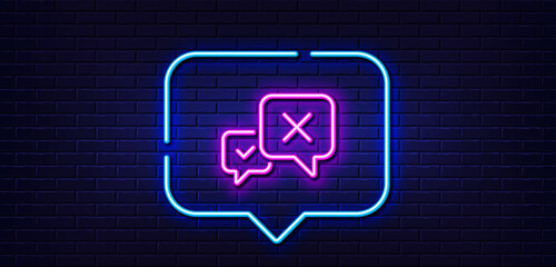 Neon light speech bubble. Reject message line icon. Decline or remove chat sign. Neon light background. Reject glow line. Brick wall banner. Vector