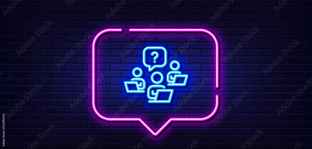 Poster neon light speech bubble. teamwork question line icon. ask help sign. outsource support symbol. neon
