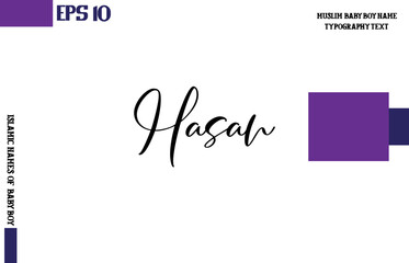 Baby Boy Arabic Name Hasan. Typography Bold Text  