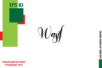 Wasif. Muslim Men's Name Text Calligraphy 