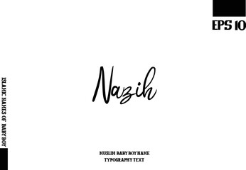 Nazih Arabic Boy Name Cursive Calligraphy Text