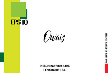 Obraz premium Male Islamic Name Owais Text Calligraphy 