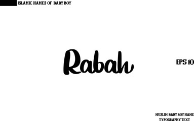 Baby Boy Islamic Name Rabah Bold Text Typography