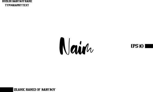 Stylish Calligraphy Text Muslim Men's Name  Naim