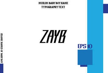 Arabic Boy Name Zayb Alphabetical Bold Text