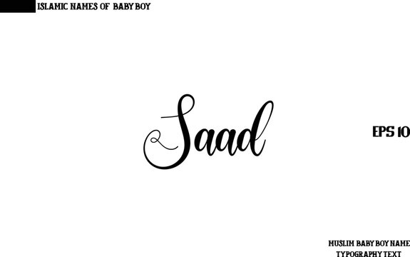 Baby Boy Arabic Name Saad in Cursive Calligraphy Text