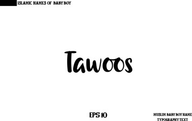 Baby Boy Islamic Name Tawoof Bold Text Typography 