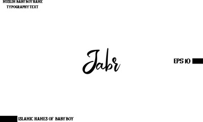 Muslim Men's Name  Jabr Stylish Calligraphy Text  