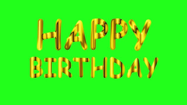 Happy birthday with gold lettering on green screen. Happy birthday animation on chroma key background. Congratulation festive digital animation. Congratulations on your birthday in 4k