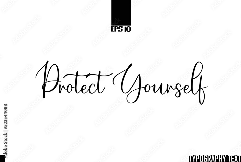 Fototapete protect yourself idiomatic saying typography text sign