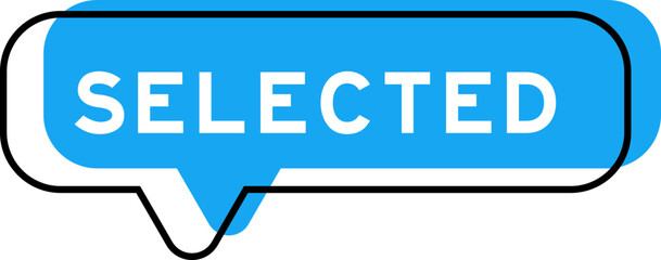 Speech banner and blue shade with word selected on white background