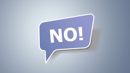 Asign showing answer or decision, disagreement, rejection, refusal or contradiction. Speech bubble...