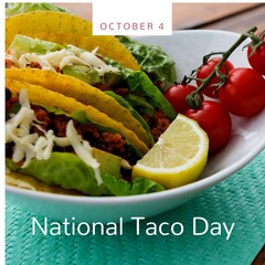 Fototapeta premium Composition of october 4 national taco day text with tacos on plate
