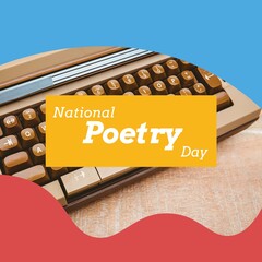 Fototapeta premium Composition of national poetry day text over typewriter