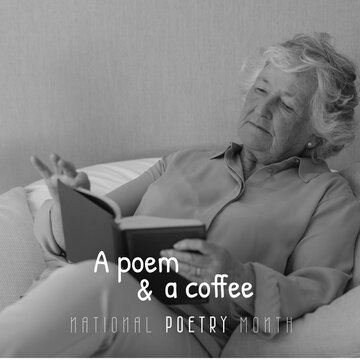Composition Of National Poetry Month Text Over Senior Caucasian Woman Reading