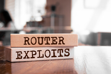 Wooden blocks with words 'Router Exploits'.