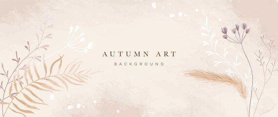 Autumn floral in watercolor vector background. Abstract wallpaper design with wildflower, wild grass, flowers. Minimal botanical in fall season illustration suitable for fabric, prints, cover. 