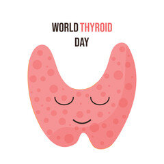 World thyroid day. Medical flat vector illustration 