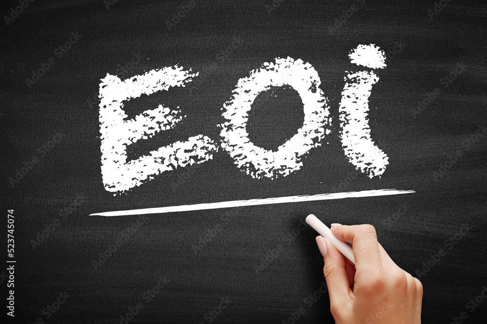 Poster eoi - expression of interest is an informal declaration that a buyer would like to purchase a busine