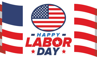 Happy Labor Day. Public federal holiday, celebrate annual in United States. American labor movement. Patriotic american elements. Poster, card, banner and background. Vector illustration