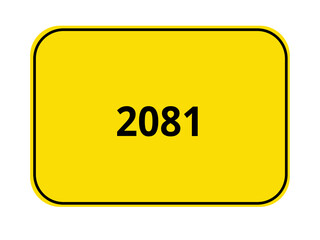 Ortseingangsschild Jahreszahlen - 2081