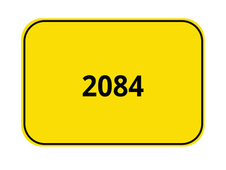 Ortseingangsschild Jahreszahlen - 2084