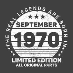 The Real Legends Are Born In  1970, Birthday gifts for women or men, Vintage birthday shirts for wives or husbands, anniversary T-shirts for sisters or brother