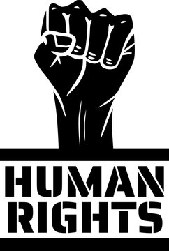 Human Hand Or Fist Rised To Protest For Human Rights. Black Sihouette And Text.