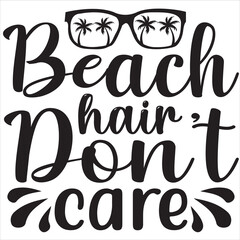 Beach hair don't care