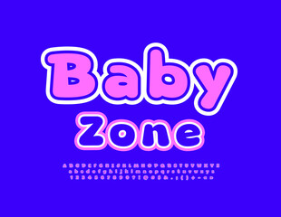 Vector funny banner Baby Zone. Cute playful Font. Alphabet Letters, Numbers and Symbols set for Kids