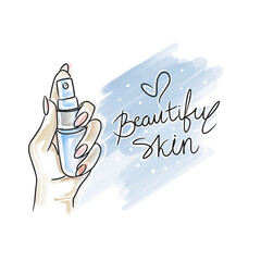 Beautiful skin, handwritten lettering, skin care cosmetics, hand holding a bottle of cosmetic product
