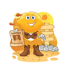 lemon head cowboy with wanted paper. cartoon mascot vector