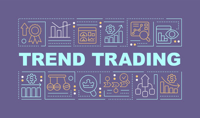 Trend trading word concepts purple banner. Stock market. Infographics with editable icons on color background. Isolated typography. Vector illustration with text. Arial-Black font used