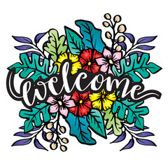 Welcome word hand lettering with flower decoration
