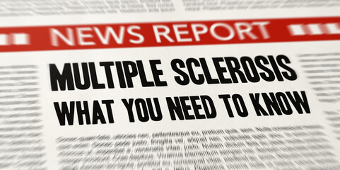  Multiple Sclerosis - What you need to know