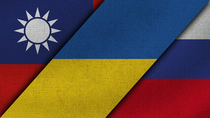 Taiwan and Ukraine and Russia Realistic Texture Flags Together - 3D Illustration