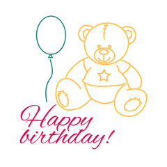 Holiday card, compliment, gift. For any holiday event and celebration. Congratulation square card with hand drawn text. Popular wish phrase Happy birthday! Сhildren's birthday. Teddy bear and balloon