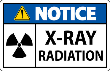 Notice X-Ray Radiation Sign On White Background