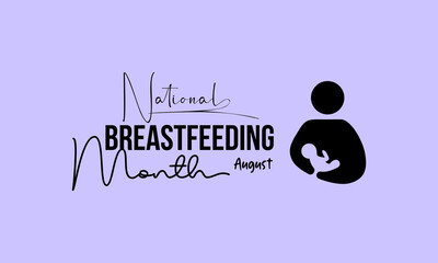 National Breastfeeding month calligraphic banner design on isolated background. Script lettering banner, poster, card concept idea. Health awareness vector template.