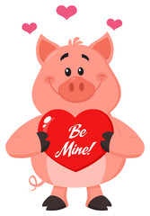 Cute Pig Cartoon Character Holding A Be Mine Valentine Love Heart. Hand Drawn Illustration Isolated On Transparent Background 