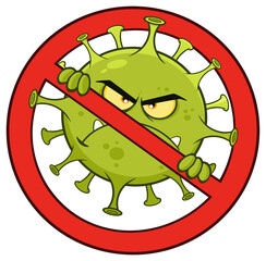 Evil Coronavirus (COVID-19) Cartoon Character of Pathogenic Bacteria In A Prohibited Symbol. Hand Drawn Illustration Isolated On Transparent Background 