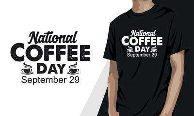 National Coffee Day &ndash; September 29, coffee t-shirt design