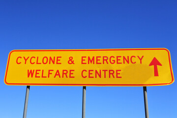 Cyclone and Emergency welfare center sign in Broome Western Australia