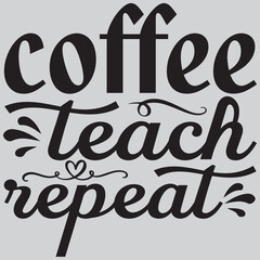 Coffee teach repeat