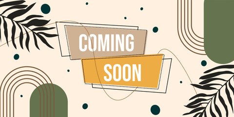 coming soon banner design with natural aesthetic style. brown color design