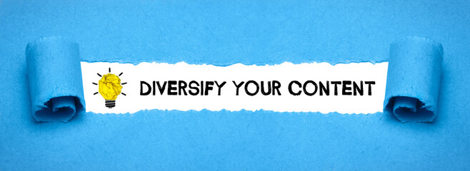diversify your content