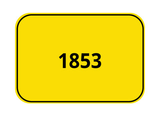 Ortseingangsschild Jahr - 1853