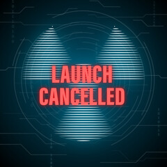 Digitally generated image of launch cancelled text with nuclear weapon symbol, copy space