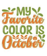 My Favorite Color Is October Fall SVG Design