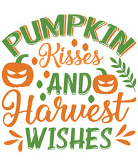 Pumpkin Kisses and Harvest Wishes Fall SVG Design